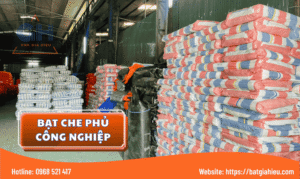 Bạt Che Phủ Công Nghiệp: Giải Pháp Tối Ưu Cho Nhà Xưởng Sản Xuất
