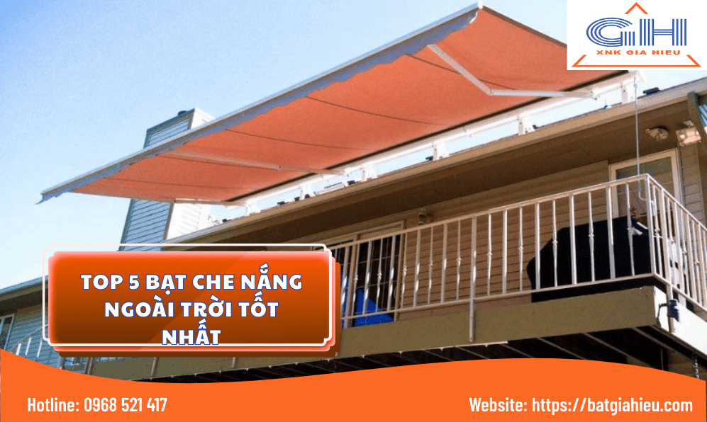 Top 5 Bạt Che Nắng Ngoài Trời Tốt Nhất: Bạt Xanh Cam, PVC & Giá Bạt Xanh Cam tại Bình Dương 6 BAT GIA HIEU 997 x 596 px 2
